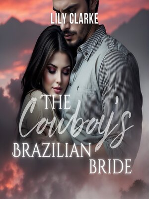 cover image of The Cowboy's Brazilian Bride